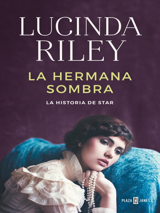 Title details for La hermana sombra by Lucinda Riley - Available
